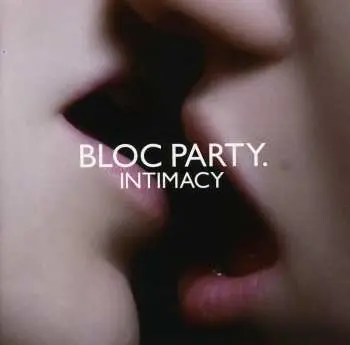 2CD Bloc Party: Intimacy LTD