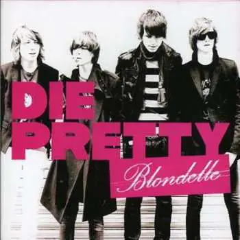CD Blondelle: Die Pretty