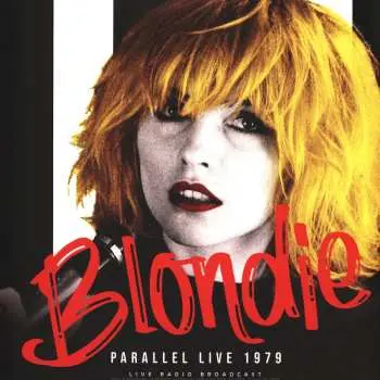 LP Blondie: Parallel Live 1979
