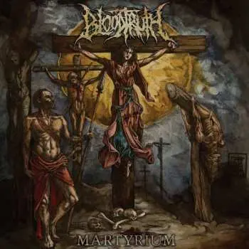 CD Bloodtruth: Martyrium