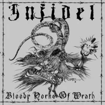 CD Infidel: Bloody Horns Of Wrath NUM | LTD