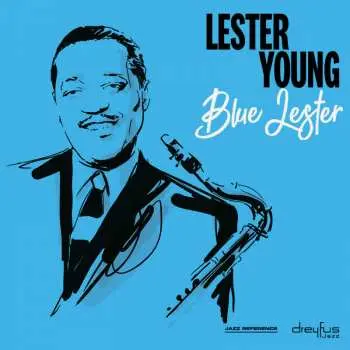 CD Lester Young: Blue Lester