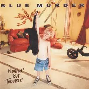 CD Blue Murder: Nothing But Trouble