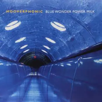 LP Hooverphonic: Blue Wonder Power Milk