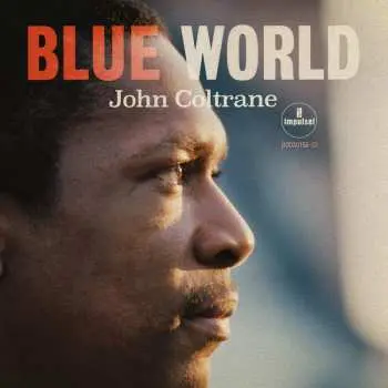 CD John Coltrane: Blue World DIGI