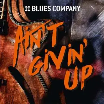 CD Blues Company: Ain't Givin' Up