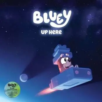 LP The Bluey Music Team: Up Here CLR