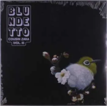 LP Blundetto: Cousin Zaka (Vol. II)