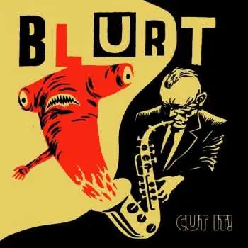 LP Blurt: Cut It!