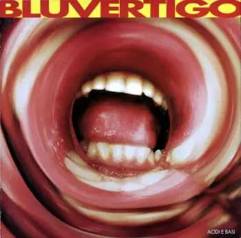 CD Bluvertigo: Acidi E Basi