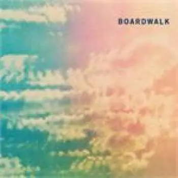 LP Boardwalk: Boardwalk