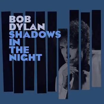 CD Bob Dylan: Shadows In The Night