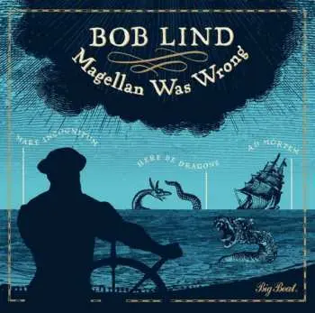 CD Bob Lind: Magellan Was Wrong