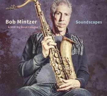 CD Bob Mintzer: Soundscapes
