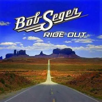 LP Bob Seger: Ride Out