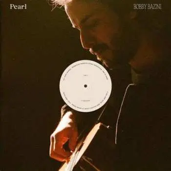 LP Bobby Bazini: Pearl