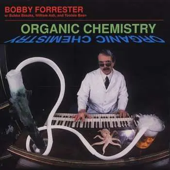 CD Bobby Forrester: Organic Chemistry