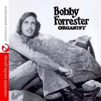 CD Bobby Forrester: Organist