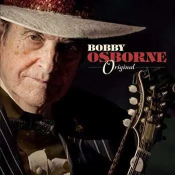 CD Bobby Osborne: Original