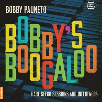LP Bobby Vince Paunetto: Bobby's Boogaloo