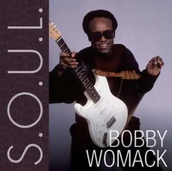 CD Bobby Womack: S.o.u.l.