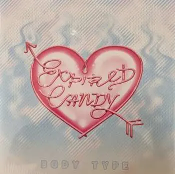 LP Body Type: Expired Candy LTD