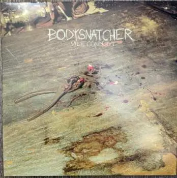 LP Bodysnatcher: Vile Conduct