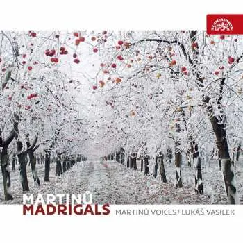 CD Bohuslav Martinů: Madrigals