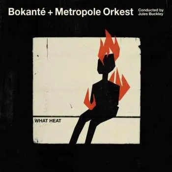 2LP Bokanté: What Heat