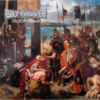 CD Bolt Thrower: The IVth Crusade DIGI
