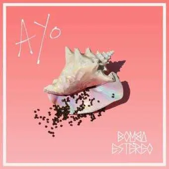 LP Bomba Estereo: Ayo CLR