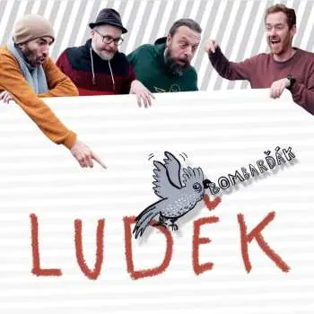 CD Bombarďák: Luděk
