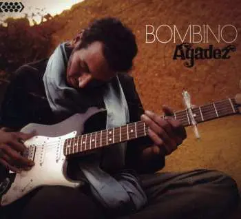 CD Bombino: Agadez