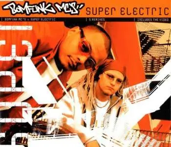 CD Bomfunk MC's: Super Electric