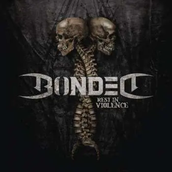 LP Bonded: Rest In Violence
