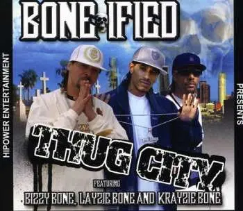 3CD/Box Set Bone-Ified: Thug City LTD