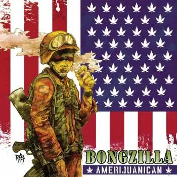 LP Bongzilla: Amerijuanican