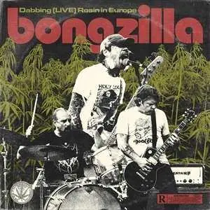LP Bongzilla: Dabbing [Live] Rosin In Europe CLR | LTD