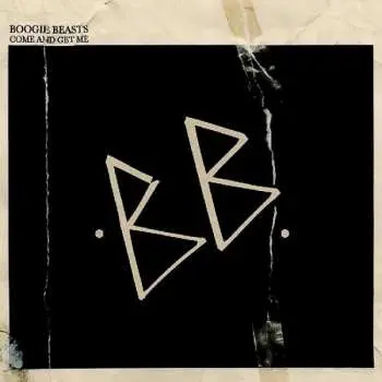 CD Boogie Beasts: Come And Get Me