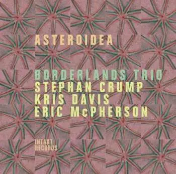 CD Borderlands Trio: Asteroidea