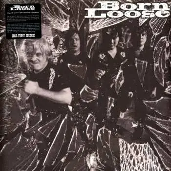 LP/CD Born Loose: Born Loose LTD