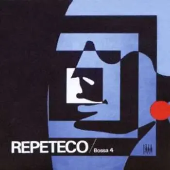 CD Bossa 4: Repeteco LTD