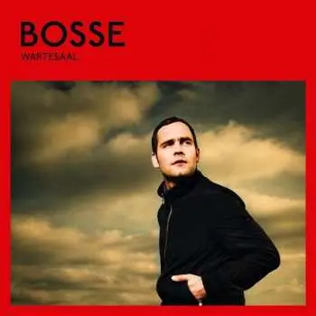 CD Bosse: Wartesaal