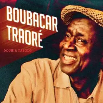 CD Boubacar Traoré: Dounia Tabolo