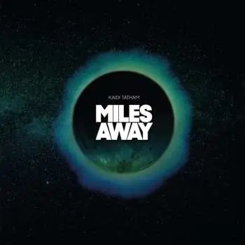 LP Bougie Soliterre: Miles Away