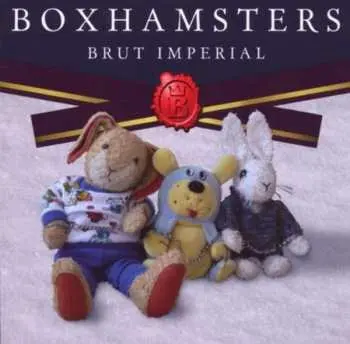 CD Boxhamsters: Brut Imperial