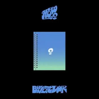 CD BOYNEXTDOOR: How?