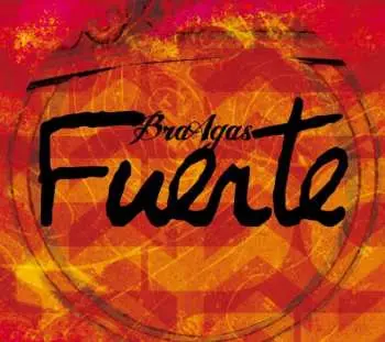 Fuerte - CD - BraAgas