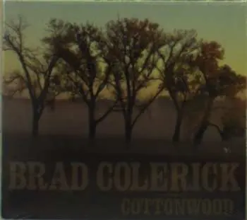 CD Brad Colerick: Cottonwood