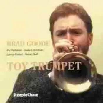 CD Brad Goode: Toy Trumpet